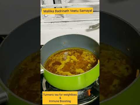 Shorts 106 :Turmeric tea / Golden tea – Immune boosting & For weight watchers – Drink daily twice